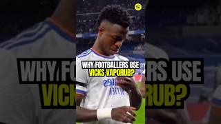 Why Do Footballers Use Vicks VapoRub 🤔 football [upl. by Jocelyne]