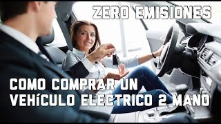 Como comprar un vehiculo electrico de segunda mano [upl. by Wyon966]