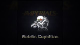 Imperials OST video Nobilis Cupiditas [upl. by Chan199]