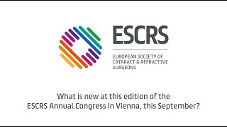 Whats new at ESCRS2023 [upl. by Roderick104]