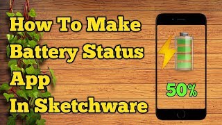 How To Make Battery Status App In Sketchware [upl. by Norraa101]