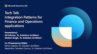 Integration Patterns for Dynamics 365 Finance and Operations Applications  TechTalk [upl. by Malissia]