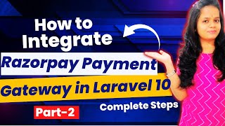 Razorpay Payment Gateway Integration in Laravel 10 2024  Part2 Step by Step Beginners razorpay [upl. by Ocirema993]