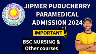 JIPMER PUDUCHERRY PARAMEDICAL COURSES 2024 Admission [upl. by Natfa]