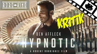 Hypnotisiert oder nicht  Hypnotic in der Review  Robo Kino [upl. by Gnouh594]