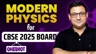 MODERN PHYSICS in 1 Shot  All Concepts Covered  CBSE 202425  Class 12th [upl. by Boice185]