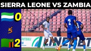 ZAMBIA Seals AFCON 2025 SPOT with Dramatic Away Win Over SIERRA LEONE 🇸🇱02🇿🇲 [upl. by Ataeb]