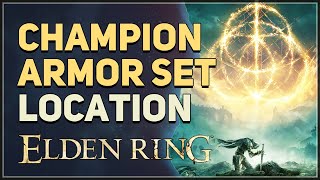 Champion Armor Set Location Elden Ring [upl. by Shewchuk64]