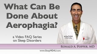 What Is Aerophagia And What Can I Do  Malibu  Thousand Oaks  Westlake Village  Dr Ronald Popper [upl. by Genvieve]