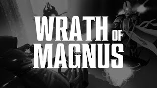 Wrath of Magnus Cinematic Trailer [upl. by Opiuuk]