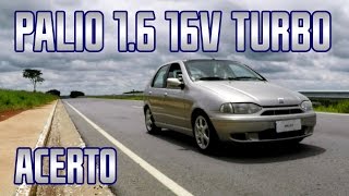 Fiat Palio 16 16v Turbo  12bar Acerto [upl. by Parry]