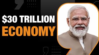 India Economy at 30 Trillion by 2047  Prime Minister Narendra Modi to launch Vision India 2047 [upl. by Lenee]