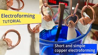 Electroforming Tutorial [upl. by Drwde]