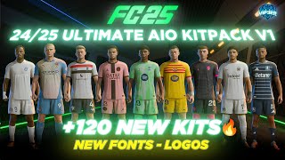 2425 Ultimate AIO Kits V1 Mod For FC 25 New Alternative Kits  Fonts TU4 [upl. by Mears]