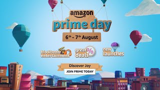 Amazon Prime Day  67 August  Discover Joy [upl. by Aicenat]