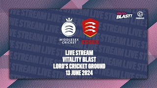 MIDDLESEX V ESSEX LIVE STREAM  VITALITY BLAST [upl. by Enyahc522]