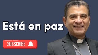 Reaparece Monseñor Rolando Álvarez Un silencio que habla de paz y de esperanza [upl. by Hum]