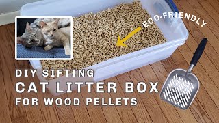 DIY Sifting Cat Litter Box for Wood Pellets [upl. by Yensehc962]