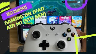 How To Play Xbox GamePass on iPad Air M1 5th Gen [upl. by Kauffman]