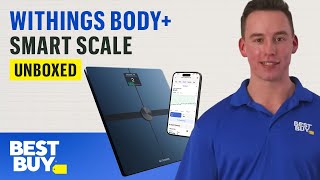 Withings Body Smart Scale  Unboxed from Best Buy [upl. by Odirfliw]