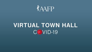 AAFP Virtual Town Hall [upl. by Eirot372]