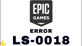 Epic Games error LS0018 como resolver [upl. by Letsyrhc188]