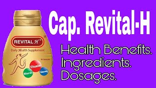 Capsule Revital H Ingredients Indications amp Dosages [upl. by Launam]