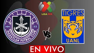 MAZATLAN VS TIGRES EN VIVO  LIGA MX APERTURA 2024  JORNADA 13  DONDE VER EN VIVO [upl. by Root]