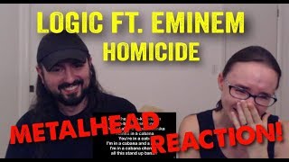 Homicide  Logic ft Eminem REACTION by metalheads [upl. by Meyeroff115]