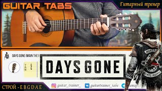 Days Gone Main Theme КАК ИГРАТЬ ТАБЫ [upl. by Kral]