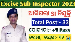 OSSC SI Recruitment Out Excise Sub Selection Selection Process Age Limit Qualification All Details [upl. by Yenruoc]