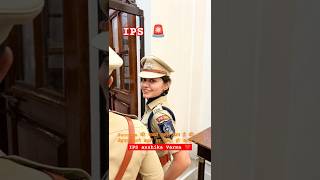 IPS anshika Varma ❤️🇮🇳shorts youtubeshorts ips [upl. by Gweneth]