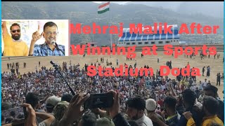 Mehraj Malik after winning at Sports stadium Doda Mehraj Malik MLA Doda52 [upl. by Buller]