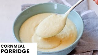 Cornmeal Porridge  Easy Recipe  Breakfast [upl. by Ramal]