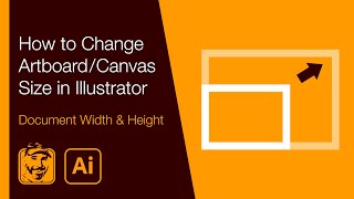 How to Change ArtboardCanvas Size in Illustrator Document Width amp Height [upl. by Ecnarrat879]