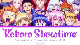 Mairimashita Irumakun s2 ED FULL【Kokoro Showtime】KANROM  Amatsuki [upl. by Madison342]