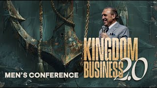 Mens Conference 2024  Kingdom Business 20  Session 3 [upl. by Fanchan]