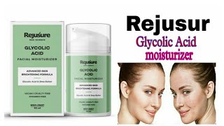 Rejusure glycolic acid moisturizer reviewuseful for clear skin [upl. by Raff]