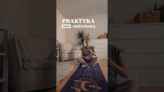 Praktyka oddechowa 🧘‍♀️fizjoterapia szkolarodzenia praktyka oddech [upl. by Enyad599]