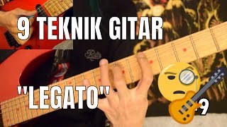 9 CARA BELAJAR TEKNIK GITAR LEGATO [upl. by Almeria596]