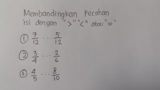 Cara Membandingkan Dua Pecahan  Matematika SD [upl. by Enotna326]