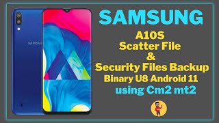 A107F Dead Boot Repair  A10S U8 Android 11 Scatter amp Security Files [upl. by Carmelita]