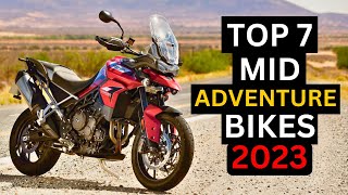 Top 7 Middleweight Adventure Bikes 2023  Specifications and Price [upl. by Trixi]