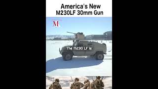 Meet the New M230LF Americas 30mm Chain Gun [upl. by Stafford897]