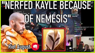 Nemesis reacts to Riot August nerfing Kayle mid because of him [upl. by Nnawaj448]