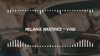 Melanie Martinez  VOID [upl. by Kramnhoj354]