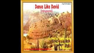 Dance Like David Instrumental Full Track [upl. by Thora506]