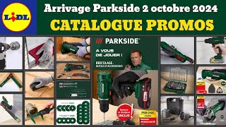 catalogue LIDL parkside du 2 octobre 2024 ✅ Arrivage bricolage Parkside 🔥 Promos deals SilverCrest [upl. by Andrea]