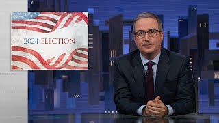 Election 2024 Last Week Tonight with John Oliver HBO [upl. by Johnstone]