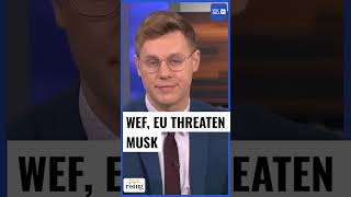 worldeconomicforum europeanunion threaten elonmusk  Robby Soave twitter covid shorts [upl. by Ardnic]